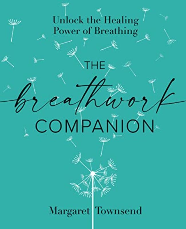 Breathwork Companion,Paperback by Margaret Townsend