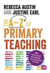 The AZ of Primary Teaching by Toby Shelley-Paperback