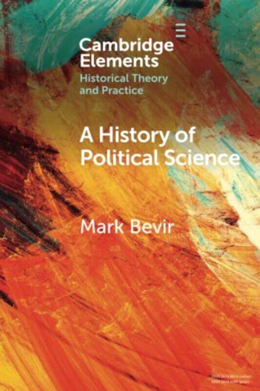 

A History of Political Science by Mark University of California, Berkeley Bevir-Paperback