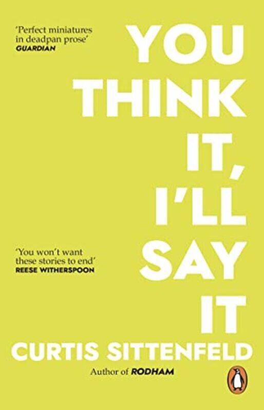 

You Think It Ill Say It by Curtis Sittenfeld-Paperback