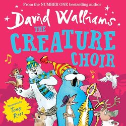 The Creature Choir by David WalliamsTony Ross-Paperback