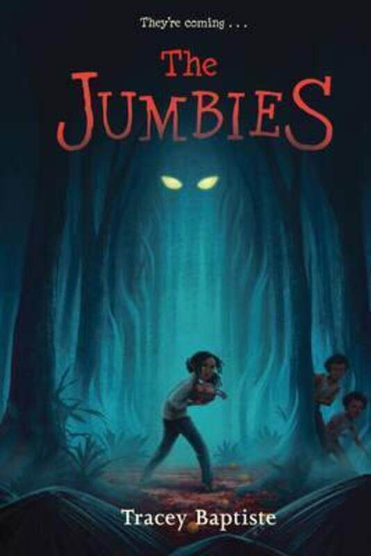 

The Jumbies,Paperback, By:Baptiste, Tracey