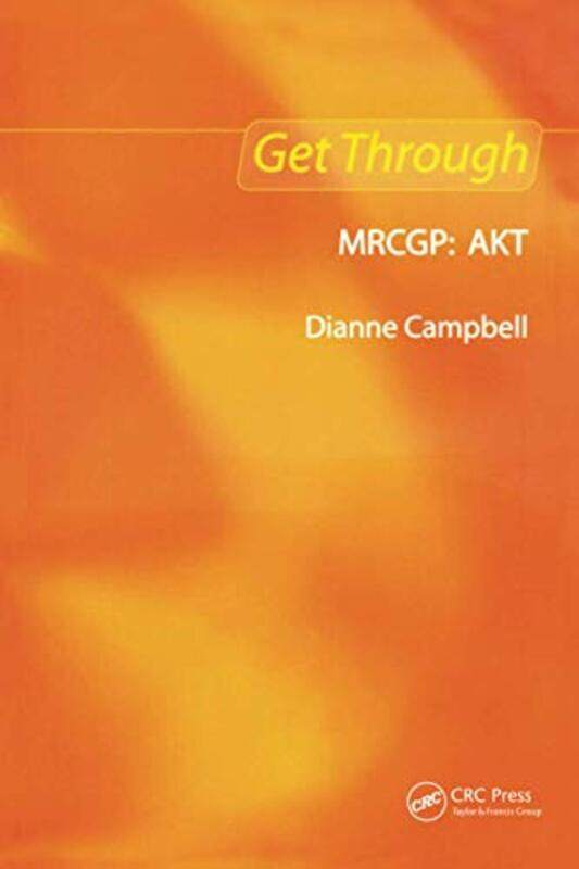 

Get Through MRCGP AKT by Dianne Campbell-Paperback