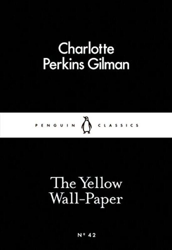 

The Yellow Wall-Paper,Paperback,By:Gilman, Charlotte Perkins