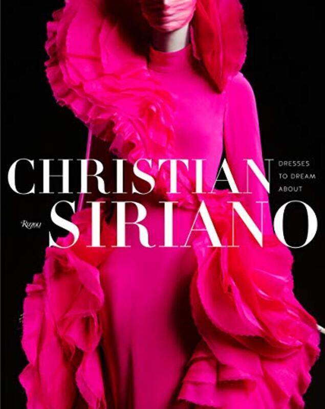 

Christian Siriano: Dresses to Dream About,Hardcover by Siriano, Christian