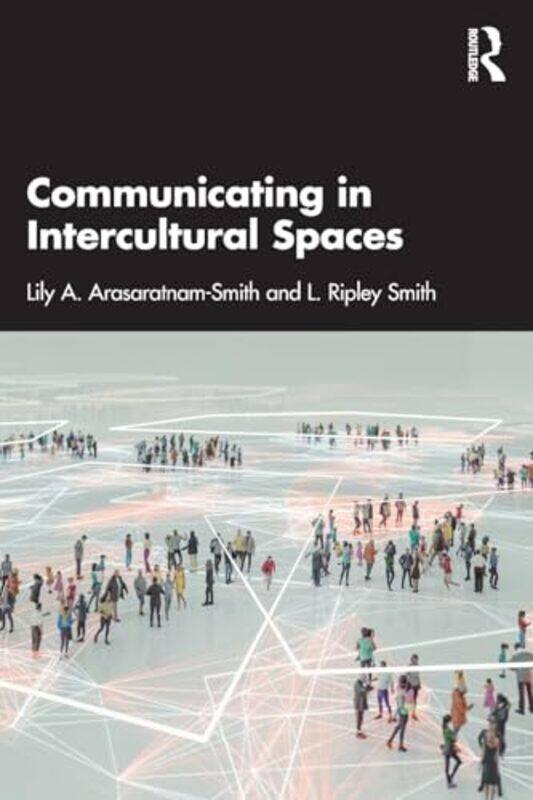 

Communicating in Intercultural Spaces by GMAC Graduate Management Admission Council-Paperback