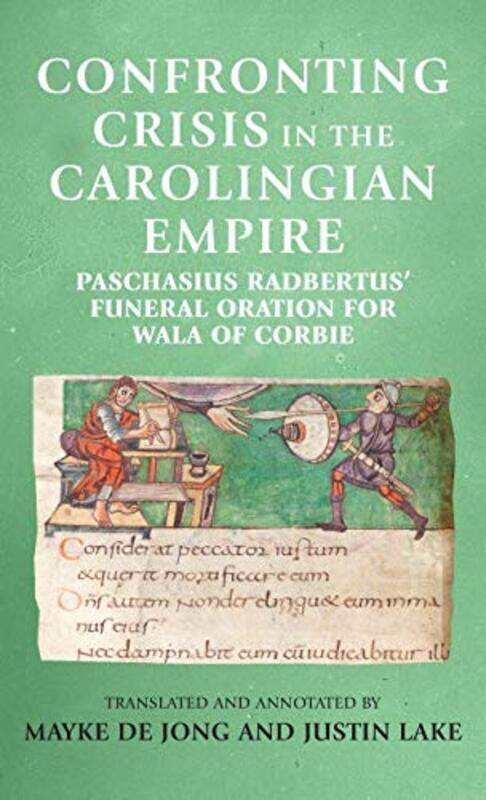 

Confronting Crisis in the Carolingian Empire -Hardcover