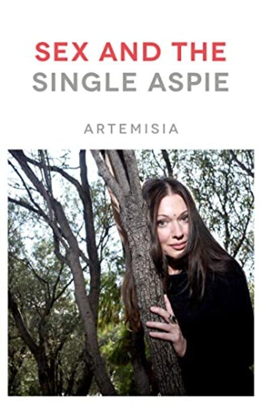 

Sex and the Single Aspie by Shaun Bythell-Paperback