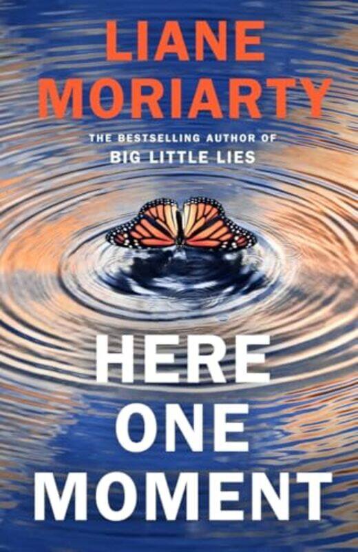 

Here One Moment By Moriarty, Liane -Paperback