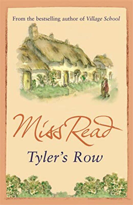 

Tylers Row by Miss Read-Paperback