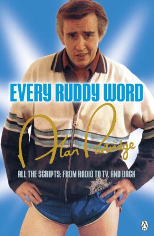 

Alan Partridge Every Ruddy Word by Armando IanucciPatrick MarberPeter BaynhamSteve Coogan-Paperback