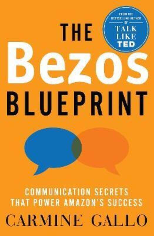 

The Bezos Blueprint: Communication Secrets that Power Amazon's Success.paperback,By :Gallo, Carmine