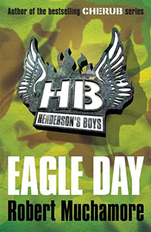 Hendersons Boys Eagle Day by Robert Muchamore-Paperback