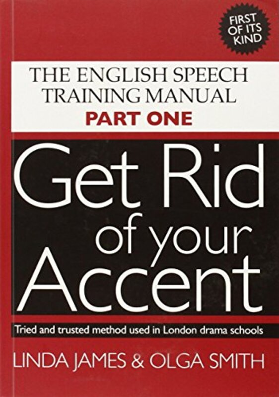 

Get Rid Of Your Accent by Linda JamesOlga Smith-Paperback