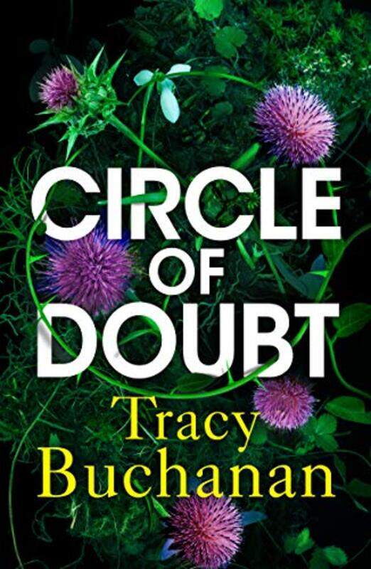 

Circle of Doubt by Tracy Buchanan-Paperback