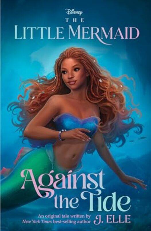 

Little Mermaid Against The Tide By Elle J - Hardcover