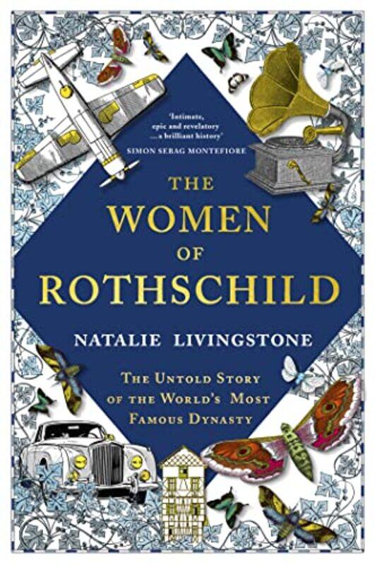 

The Women of Rothschild by Natalie Livingstone-Paperback