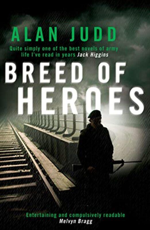 

A Breed of Heroes by Alan Judd-Paperback