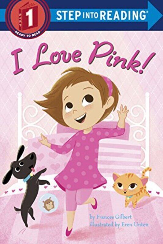 

I Love Pink!,Paperback by Frances Gilbert