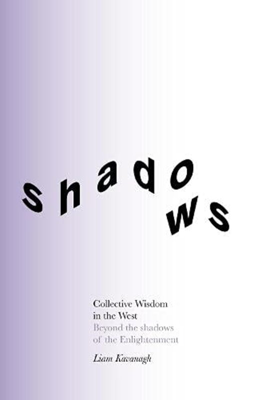 Collective Wisdom in the West by Liam Kavanagh-Paperback