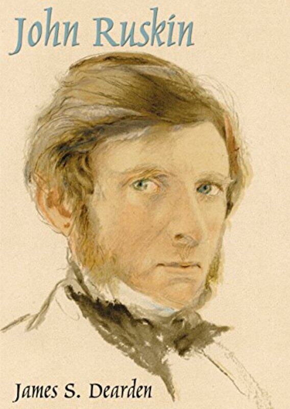

John Ruskin by James S Dearden-Paperback