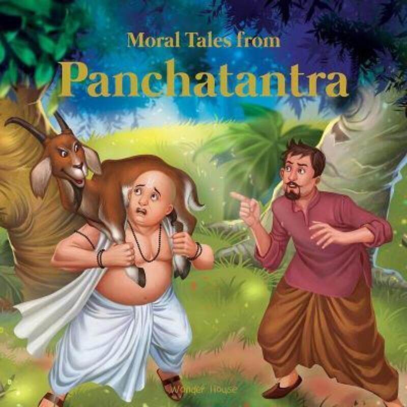 

Moral Tales From Panchtantra: Timeless Stories For Children From Ancient India .Hardcover,By :Wonder House Books