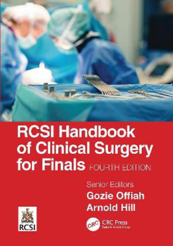 

RCSI Handbook of Clinical Surgery for Finals, Hardcover Book, By: Gozie Offiah