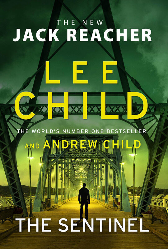 

The Sentinel: (Jack Reacher 25), Paperback Book, By: Lee Child & Andrew Child