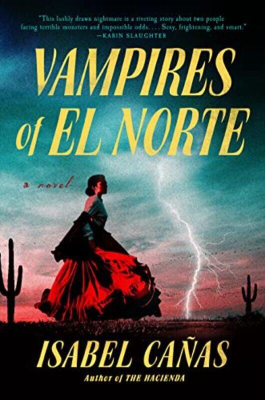 

Vampires Of El Norte By Canas, Isabel Hardcover