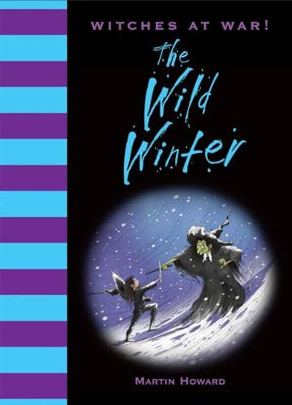 

Witches at War The Wild Winter by Martin HowardLuigi Aime-Hardcover