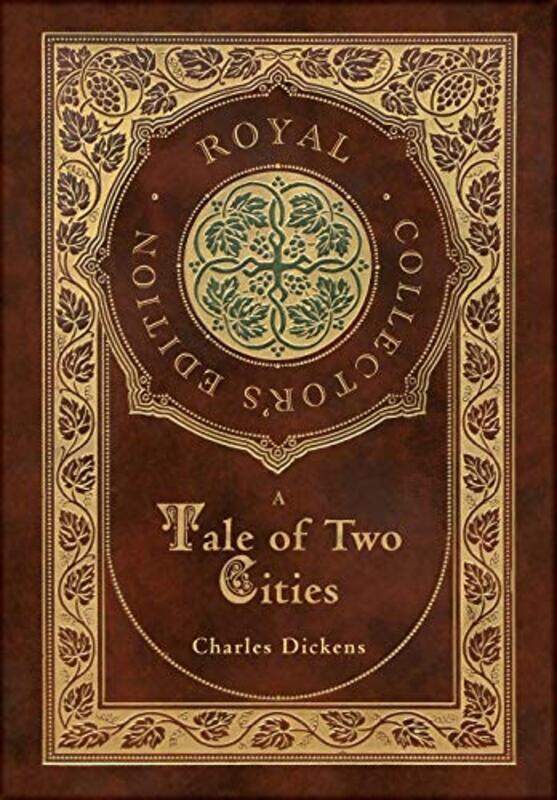 

A Tale of Two Cities Royal Collectors Edition Case Laminate Hardcover with Jacket by Charles Dickens-Hardcover