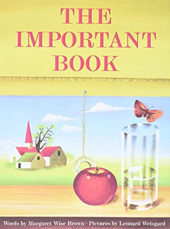 

The Important Book by Margaret Wise BrownLeonard Weisgard-Hardcover