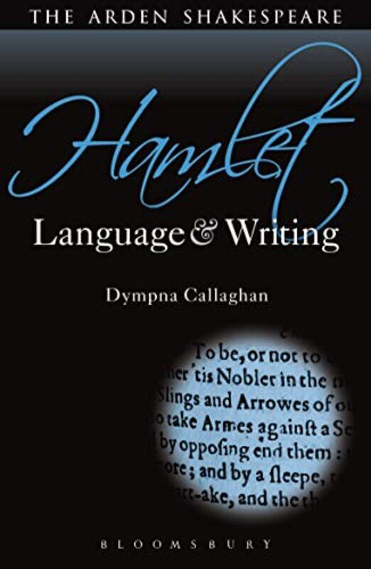 

Hamlet Language and Writing by Prof Dympna Syracuse University, USA Callaghan-Paperback