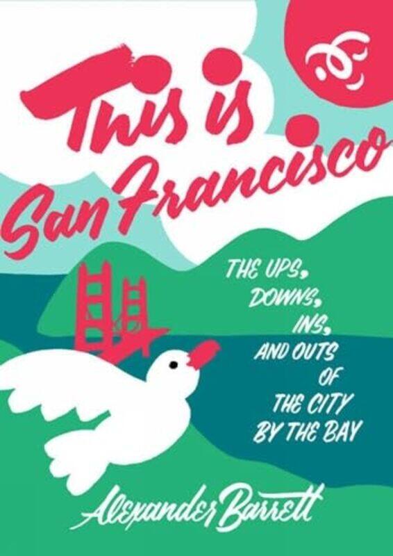 

This Is San Francisco by Alexander Barrett-Paperback