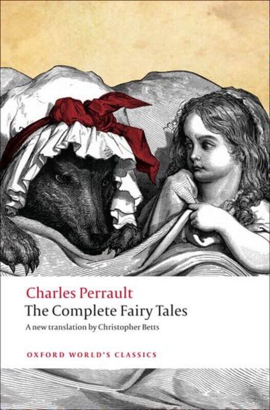 

The Complete Fairy Tales by Charles PerraultChristopher Retired Senior Lecturer, University of Warwick Betts-Paperback