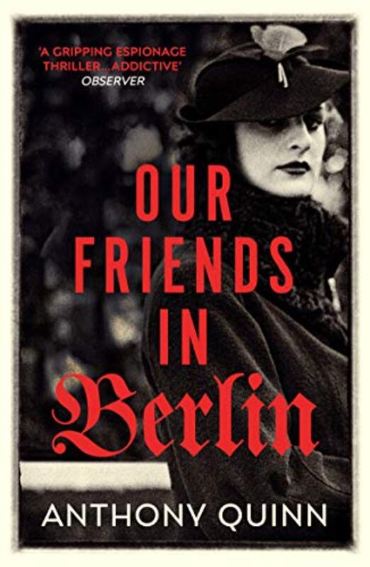 

Our Friends in Berlin by Anthony Quinn-Paperback