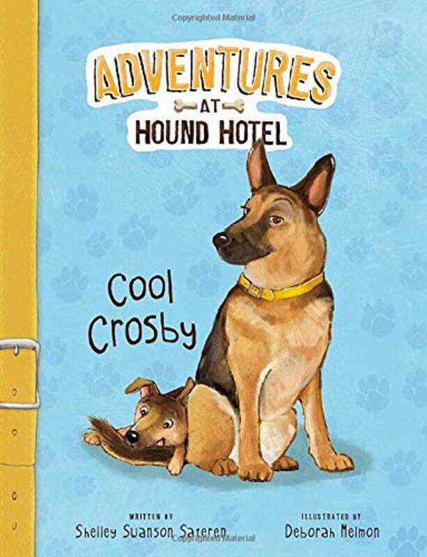 

Cool Crosby by Shelley Swanson SaterenDeborah Melmon-Paperback