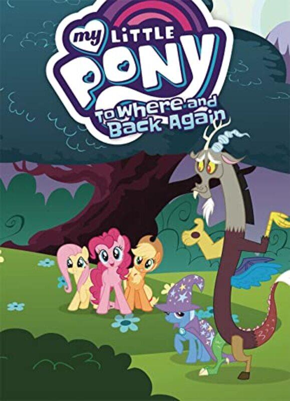 

My Little Pony To Where and Back Again by Josh Haber-Paperback