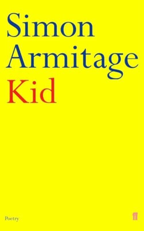 

Kid by Simon Armitage-Paperback