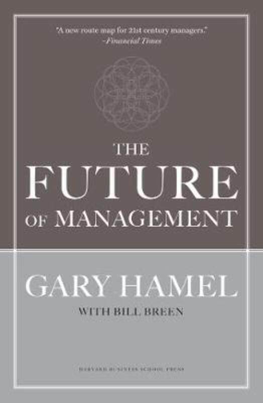 

Future of Management.Hardcover,By :Gary Hamel