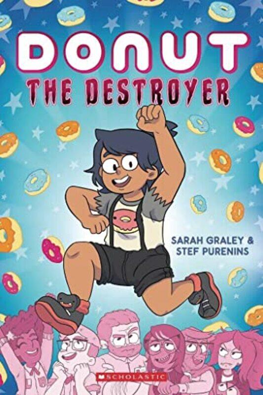 

Donut the Destroyer by Sarah Graley-Paperback