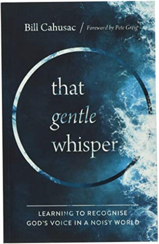 

That Gentle Whisper by Bill Cahusac-Paperback
