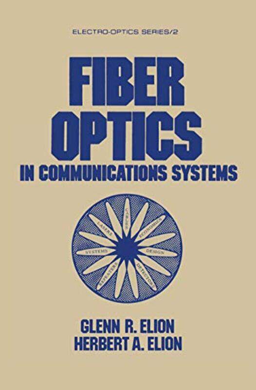 

Fiber Optics in Communications Systems by Mathias JennySan San Hnin Tun-Paperback