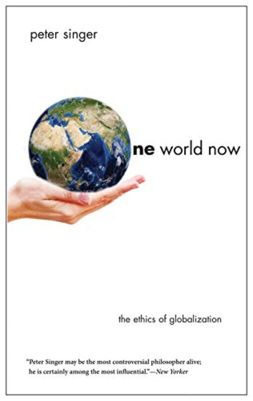 

One World Now by Peter Singer-Paperback