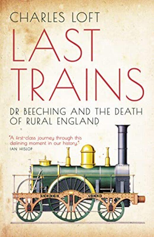 

Last Trains by Charles Loft-Paperback