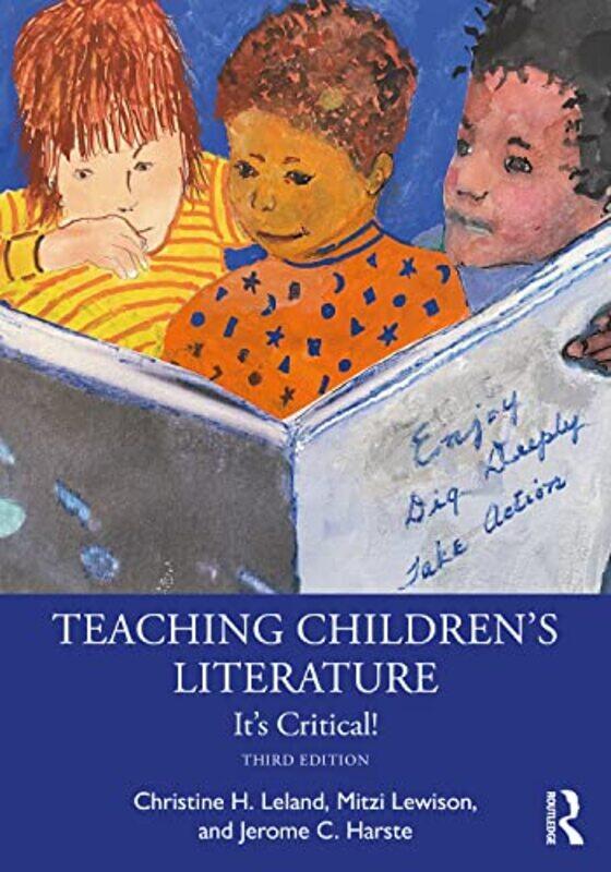 

Teaching Childrens Literature by Christine H Indiana University-Purdue University, USA LelandMitzi LewisonJerome C Indiana University-Bloomington Emer