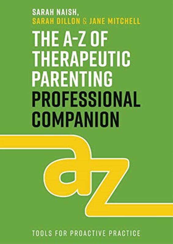 

The AZ of Therapeutic Parenting Professional Companion by Jocey Asnong-Paperback