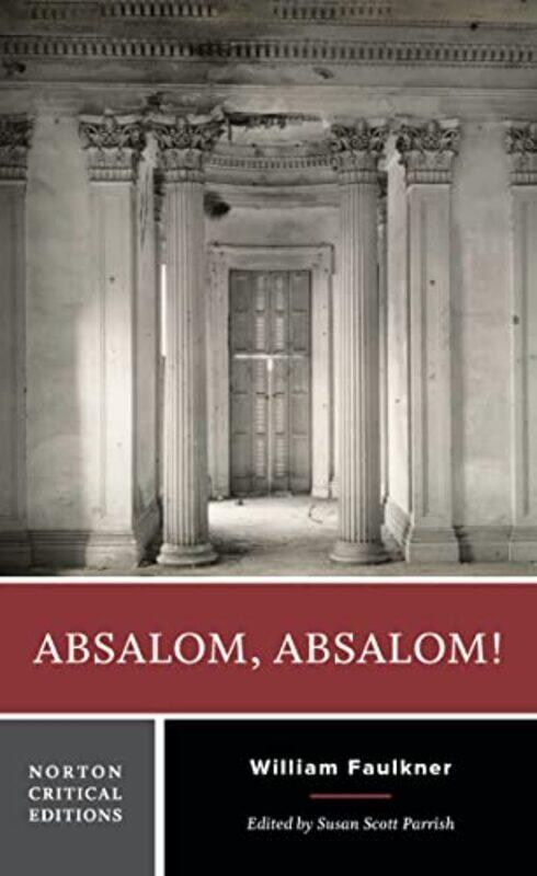 

Absalom Absalom by William FaulknerSusan Scott Parrish-Paperback