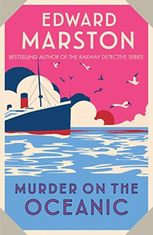 

Murder on the Oceanic by Edward Marston-Paperback