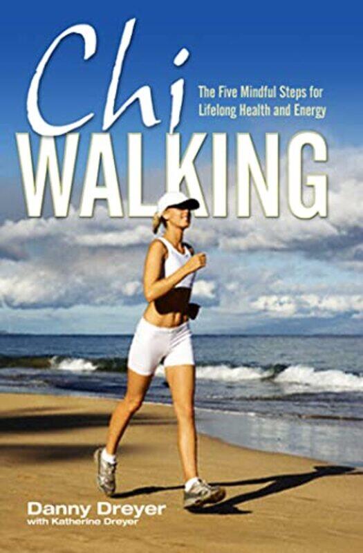 

Chiwalking by Danny DreyerKatherine Dreyer-Paperback